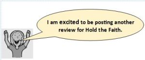 Hold the Faith review, excited